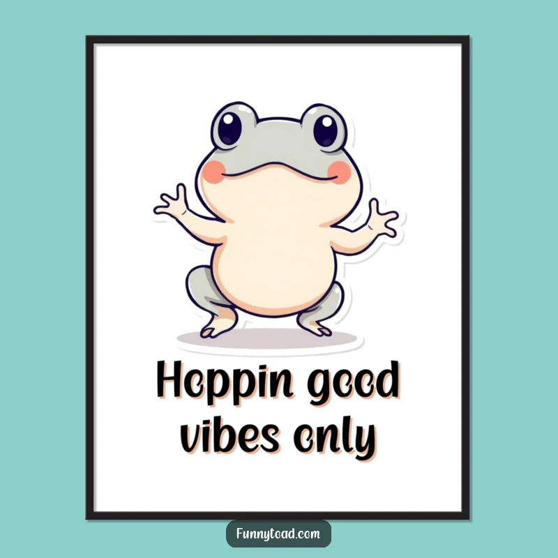 Funny Free Printable Wall Art: Energetic Hopping Toad, Hilarious Downloadable Decor